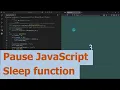 Pause JavaScript Sleep function