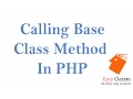 PHP Tutorial - Calling Base Class Method in php