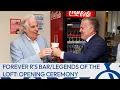 Opening Ceremony Forever R s Bar Legends of The Loft