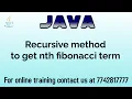 java program to find nth Fibonacci term using recursion in hindi Recursion in java