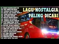 Download Lagu LAGU NOSTALGIA PALING DICARI - LAGU KENANGAN TEMAN PERJALANAN - JANGAN SALAH MENILAI VOL17