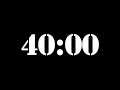 40 Minute Timer 2400 Second Timer 40 Minute Countdown