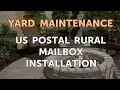 US Postal Rural Mailbox Installation