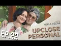 Download Lagu Upclose \u0026 Personal With Nella Regar