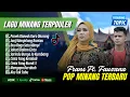 Download Lagu Fauzana Ft Frans - PANEK DIAWAK KAYO DIURANG - CIINAN BANA - DUO RAGO || LAGU MINANG TERPOPULER 2025
