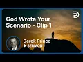 Download Lagu God Wrote Your Scenario | Clip 1 | Derek Prince