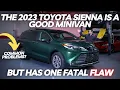 The 2023 Toyota Sienna Is Good But It Has One FATAL Flaw