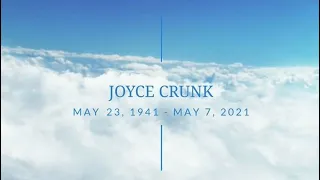 Joyce Crunk Celebration of Life 1941-2021