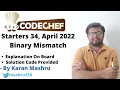 Codechef Starters 34 April 2022 Binary Mismatch Solution Editorial Explanation Code BINMIS