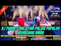 Download Lagu DJ SEMBILU BERBISA X PECINTA BERDURI X BUTIRAN SANDIWARA CINTA !! DJ FUNKOT MALAYSIA FULLBASS 2025