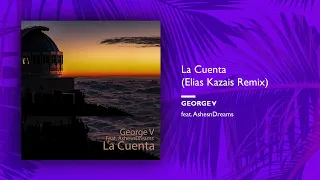 george v feat ashesndreams la cuenta elias kazais remix single 
