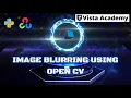 Image Blurring in OpenCV Step-by-Step Guide with Python