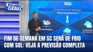 Central do Tempo: frio segue em SC, mas sol deve garantir bom fim de semana no estado