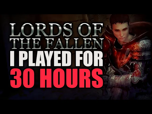 I helped balance LORDS OF THE FALLEN and playtested the game for 2 months (NO spoilers)
