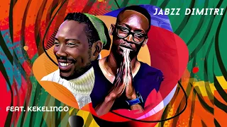 jabzz dimitri a prayer ft kekelingo official audio 
