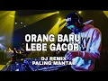 Download Lagu DJ Orang Baru Lebe Gacor -  Remix Bass Sentak Terbaru 2025