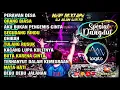 Download Lagu SPECIAL DANGDUT !! DJ REMIX DANGDUT ALBUM TERBARU | NEW MIXTAPE 💎  DJ ALAN LEGITO™