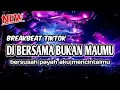 Download Lagu Dj Bersama Bukan Maumu(Bersusah Payah Aku Mencintaimu)!!! Breakbeat Galau Terbaru Super Bass Tronton