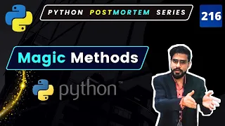 Exploring Magic Methods in Python Understanding Magic Method in Python OOP Explained