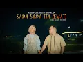 Download Lagu Silvia An Ft Yakup Loebies - Sada Sada ita Lewati ( Official Music Video)