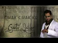 Geeta Zaildar l Chak Chak Ke l Ft. Aman Hayer (Full Song)