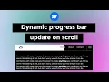 Dynamic page progress bar - On scroll