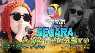 Download SEGARA ADOH PINGGIRE - DIANA SASTRA MP3