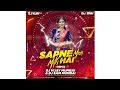 Download Lagu II Sapne Mein Milti Hai (Remix)  - Dj Sam Mumbai X Dj Vijay Mumbai  | Satya | Asha Bhosle \u0026 Suresh