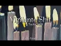 Vigilante Shit - Taylor Swift (lyrics) (explicit)