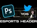 Esports Header Tutorial Basic Twitter Header