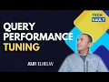 Query Performance Tuning Query Rewriting English with Amr Elhelw - Tech Vault