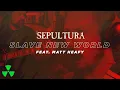 Download Lagu SEPULTURA - Slave New World feat. Matt Heafy (Live SepulQuarta Sessions Music Video)