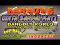 (Karaoke) Cinta SAMPAI MATI, KANGEN BAND,DANGDUT KOPLO,,FULL BASS,NADA COWOK 💯🎤