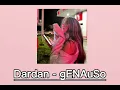 Dardan - gENAuSo
