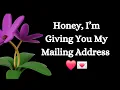 Honey Send Me A Handwritten Love Letter With My Mailing Address