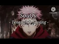 Download Lagu Souqy - Tenanglah Sayang ( lirik lagu ) 🎶