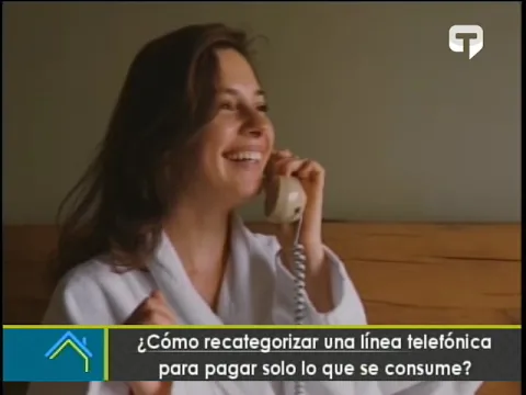 ¿Cómo recategorizar un línea telefónica para pagar solo lo que se consume?