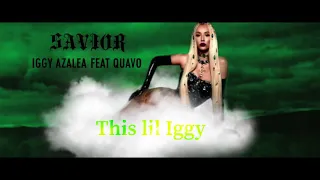 iggy azalea savior feat quavo extended version 