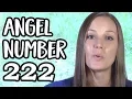 Angel Number 222 - Learn The Deeper Meaning Of Seeing 2 22