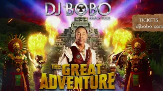 DJ BoBo - THE GREAT ADVENTURE - TRAILER_Short Edit