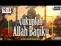 Download Lagu Kajian Spesial: Cukuplah Allah Bagimu! - Khalid Basalamah | Safari Dakwah Surabaya