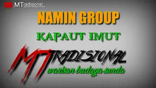 Download NAMIN GROUP - KAPAUT IMUT || JAIPONG TERBARU MP3