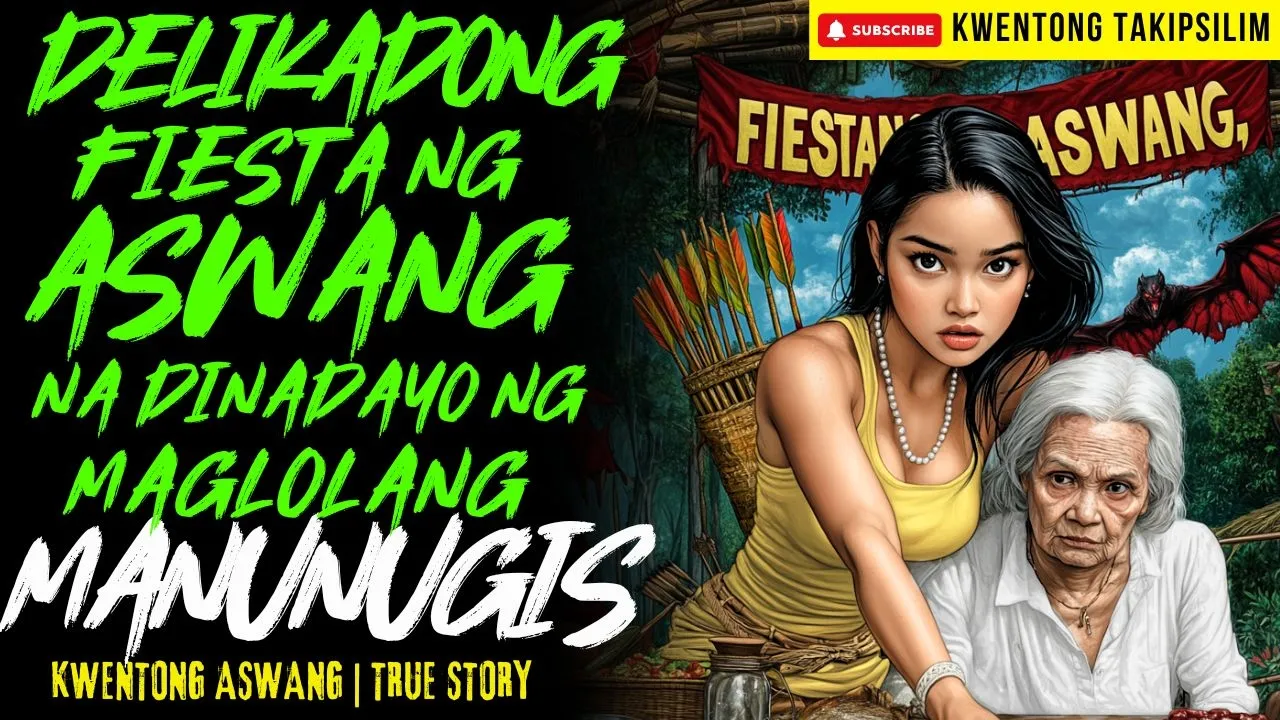 DELIKADONG FIESTA NG ASWANG NA DINAYO NG MAGLOLANG MANUNUGIS | Kwentong Aswang | True Story