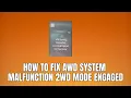 How to fix AWD system malfunction 2WD mode engaged AWD system malfunction warning fix