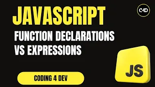Function Declarations vs Expressions in JavaScript Hoisting Scope and Use Cases Explained