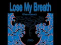 Lose My Breath (Feat. Charlie Puth) (Soft Garage Ver.)