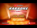 Download Lagu Loh yang - yoso . suwaryo - karaoke tanpa vocal