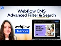 Webflow CMS Advanced Filtering and Search in 2025 step-by-step