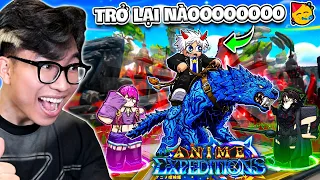 BI HUỲNH TRẢI NGHIỆM SỚM GAME THỦ THÀNH HAY NHẤT TRÊN ROBLOX | ANIME EXPEDITIONS