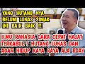 Download Lagu YANG HUTANG NYA BELUM LUNAS SIMAK INI BAIK \